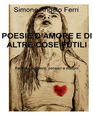 cover image of POESIE D'AMORE E DI ALTRE COSE FUTILI